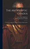 The Anticleptic Gradus The Anticleptic Gradus
