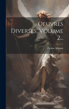 Oeuvres Diverses, Volume 2... - Abauzit, Firmin