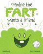 Frankie the Fart Wants a Friend - Bild 1
