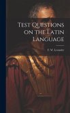 Test Questions on the Latin Language