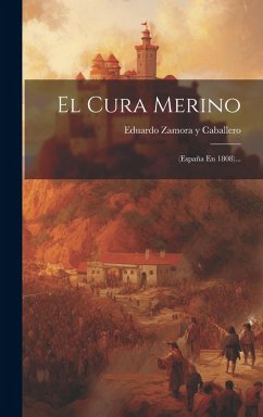 Cover El Cura Merino: (españa En 1808)...