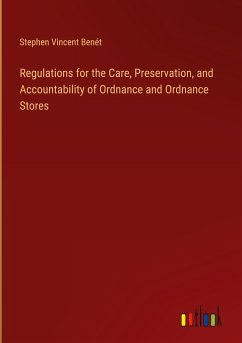 Regulations for the Care, Preservation, and Accountability of Ordnance and Ordnance Stores