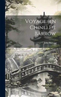 Cover Voyage (en Chine) De Barrow