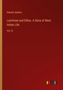Lutchmee and Dilloo. A Story of West Indian Life Cover Lutchmee and Dilloo. A Story of West Indian Life