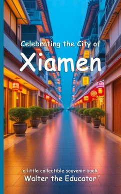 Cover Celebrating the City of Xiamen