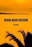 Ruhun Hasat Mevsimi