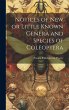 Notices of New or Little Known Genera... - Bild 1