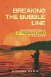 Breaking the Bubble Line - Bild 1