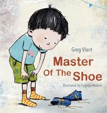 Master of the Shoe Master of the Shoe