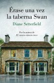 Érase una vez la taberna Swan Érase una vez la taberna Swan