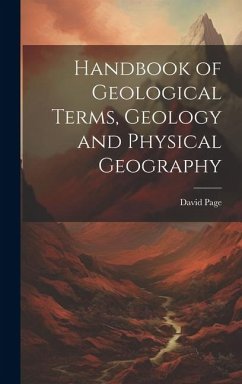 Handbook of Geological Terms, Geology and Physical Geography - Page, David