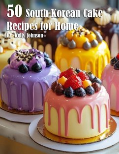 50 South Korean Cake Flavor Recipes for Home - Johnson, Kelly