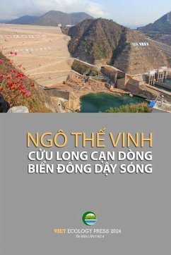 C¿u Long C¿n Dòng Bi¿n ¿ông D¿y Sóng (soft cover - black&white - groundwood paper - 4th edition) - Ngo, The Vinh