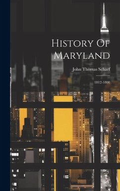 Cover History Of Maryland: 1812-1800