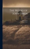 The Works of John Owen; Volume 2