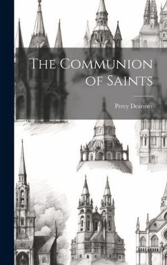 The Communion of Saints - Percy, Dearmer