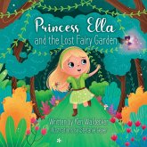 Princess Ella and the Lost Fairy Garden Princess Ella and the Lost Fairy Garden