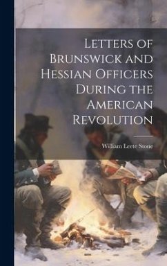 Cover Letters of Brunswick and Hessian Officers During the American Revolution