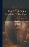The Story of a Football Season The Story of a Football Season