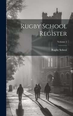 Cover Rugby School Register; Volume 2