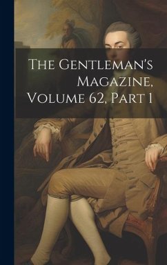 Cover The Gentleman's Magazine, Volume 62, part 1