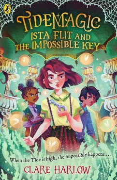 Tidemagic: Ista Flit and the Impossible Key - Harlow, Clare