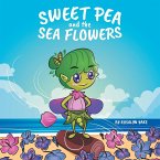 Sweet Pea and the Sea Flowers