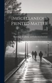 [Miscellaneous Printed Matter ...]