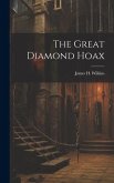 The Great Diamond Hoax