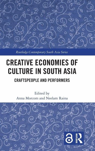 Creative Economies of Culture in South Asia