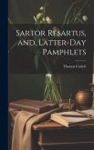 Sartor Resartus, and, Latter-day Pamphlets