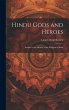Hindu Gods and Heroes; Studies in the... - Bild 1