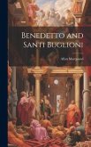 Benedetto and Santi Buglioni Benedetto and Santi Buglioni