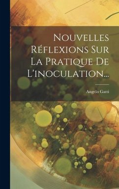 Cover Nouvelles Réflexions Sur La Pratique De L'inoculation...