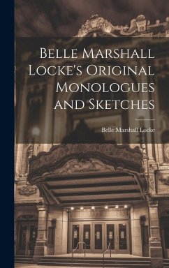Cover Belle Marshall Locke's Original Monologues and Sketches