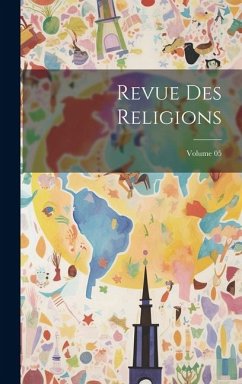 Revue des religions; Volume 05 - Anonymous