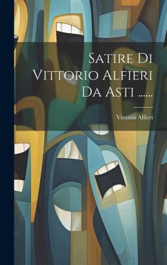 Cover Satire Di Vittorio Alfieri Da Asti ......