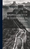 The Causes Of The Unpopularity Of The Foreigner In China