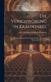 Die Verschwörung in Krähwinkel: Historisch-Romantische Tragi-Comödie: Anhang Zu "Krähwinkel Wie Es Ist"