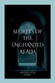 Secrets of the Enchanted Realm