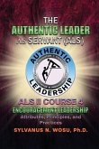 The Authentic Leader As Servant II Course 4