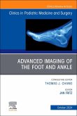 Advanced Imaging of the Foot and Ankle, an Issue of Clinics in Podiatric Medicine and Surgery