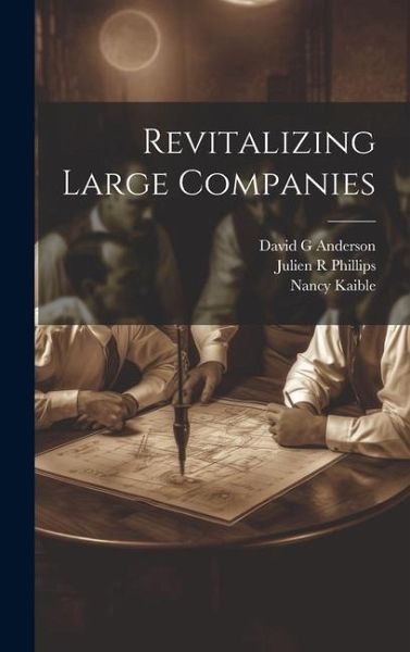 Revitalizing Large Companies Revitalizing Large Companies