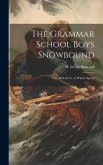 The Grammar School Boys Snowbound: Or, Dick & Co. at Winter Sports