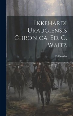 Cover Ekkehardi Uraugiensis Chronica, Ed. G. Waitz