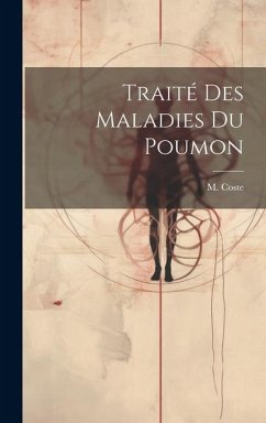 Traité des maladies du poumon Traité des maladies du poumon