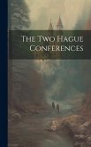 The Two Hague Conferences