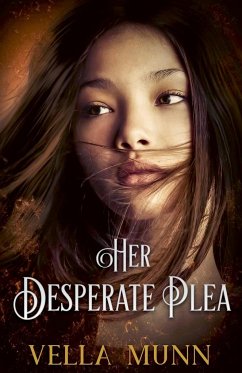 Her Desperate Plea - Munn, Vella