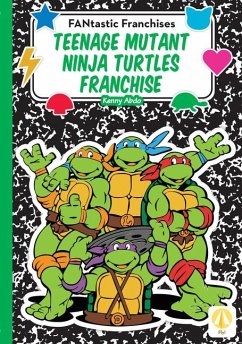 Teenage Mutant Ninja Turtles Franchise - Abdo, Kenny