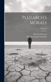 Plutarch's Morals; Volume 3